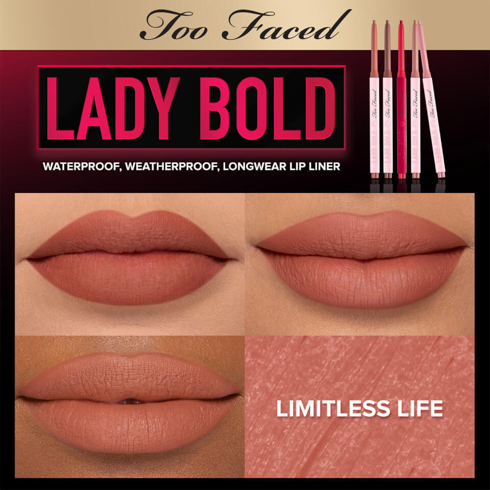 Too Faced Lady Bold Lip Liner - Limitless Life