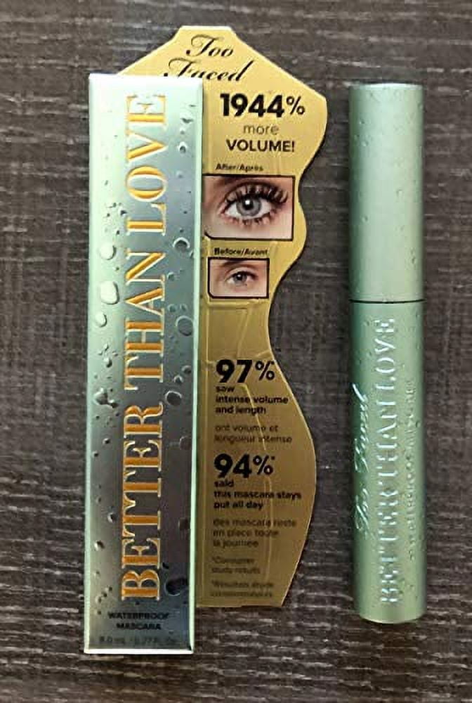 Too Faced Better Than Love Waterproof - Waterproof Mascara